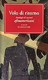 Volo di ritorno: Antologia di racconti afroamericani