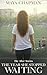 The Year She Stopped Waiting by Maya Chapman