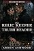 The Relic Keeper and the Truth Reader (The Bellgrave Houses Book 2)