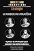 Le Codex du Stratège: 4 piliers de l'Antiquité pour dominer vos défis modernes (Le Cercle des Légendes t. 7) (French Edition)
