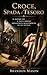 Croce, Spada e Tesoro: Il potere dei Templari e degli Ordini monastico-cavallereschi (XI–XVI secolo) (Italian Edition)