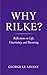 Why Rilke? Reflections on Life, Uncertainty, and Becoming