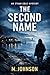 The Second Name (Ethan Cole Mysteries Book 2)
