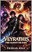 Veyrathis: Fire Against the Dark: An Enemies to Lovers Dragon Romantasy Adventure
