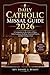 Daily Catholic Missal Guide 2026: A Companion to the Order of Mass, Daily Scripture Readings, Essential Prayers, and the Liturgical Year