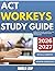 ACT WORKKEYS STUDY GUIDE 2026-2027 : Complete Practice Exam With 9 full length Past Questions And Complete Answer Explanation