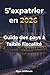 S’expatrier en 2026 : Guide des pays à faible fiscalité: Analyse comparative de 13 pays : fiscalité, résidence, coût de la vie et opportunités (French Edition)