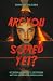 Are You Scared Yet?