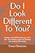 Do I Look Different To You?: Autism and ADHD that you can't see. The hidden world of feeling the world differently.