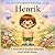 The World Is Better Because of You, Henrik: A Personalized Kindness Story for Kids Featuring Henrik – A Heartwarming Picture Book About Sharing, Helping, and Being Kind