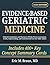 Evidence-Based Geriatric Medicine: Clinical Foundations and Practice in Whole-Person Assessment, Frailty, Deprescribing, and Goal-Directed Care for Older Adults