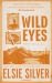 Wild Eyes (Rose Hill, #2)