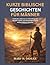 KURZE BIBLISCHE GESCHICHTEN FÜR MÄNNER: Kraftvolle Lektionen zur Entwicklung von Disziplin, Stärke und Zielstrebigkeit durch zeitlose biblische Weisheit (German Edition)