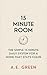 The 15 Minute Room: The Simple 15-Minute Daily System for a Home That Stays Clean