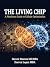 The Living Chip: A Physicia...