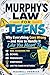 Murphy's Law for Teens: Inspirational Real-Life Lessons for Teens to Build Mental Toughness, Handle Pressure, Make Wise Decisions, and Turn Failure into Strength