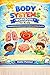 Body Systems Workbook for Kids: Engaging Exercises to Learn Anatomy and Stay Healthy