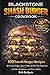 Blackstone Smash Burger Cookbook: 100 Smash Burger Recipes for Crispy Edges, Juicy Centers & Flat Top Perfection with Pro Techniques and Flavor Hacks