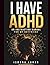 I have ADHD: An instruction manual for my boyfriend
