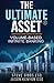 The Ultimate Asset: Volume-Based Infinite Banking