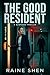 The Good Resident: A Near-Future Thriller (Halcyon Files Book 1)