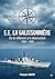 Escorteur d’Escadre LA GALISSONNIÈRE: De la réflexion à la déconstruction 1960 – 1990 (French Edition)