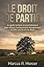 Le Droit de Partir: Le guid...