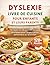 DYSLEXIE LIVRE DE CUISINE POUR ENFANTS ET LEURS PARENTS: Recettes simples et équilibrées, plan de repas sur 30 jours et conseils pratiques pour l’organisation alimentaire au quotidien
