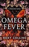 Omega Fever: A St...
