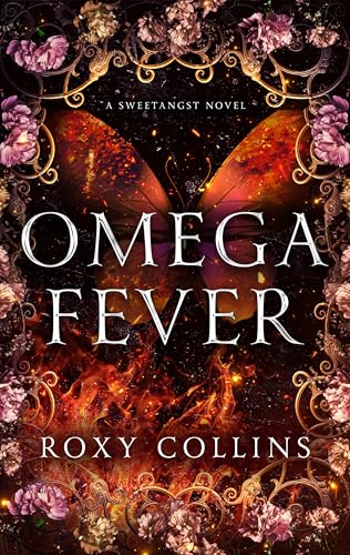 Omega Fever: A Standalone Why Choose Omegaverse (Kindle Edition)