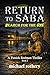 Return to Saba: search for the Eye (The Patrick Redman Thriller Series Book 2)
