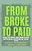 From Broke to Paid