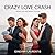 Crazy Love Crash: When Love and Money Collide