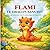 FLAMI: LE DRAGON SANS FEU (FLAMI – Histoires de courage pour enfants) (French Edition)