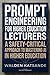 Prompt Engineering for Higher Education Lecturers: A Safety-Critical Approach to Mastering AI in Higher Education
