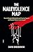 The Malevolence Map: How to Recognise Manipulation and Coercive Control—and Respond Without Losing Yourself (The Divergent Canon Book 15)