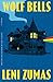 Wolf Bells: A Novel