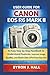 USER GUIDE FOR CANON EOS R6 MARK II: An Easy Step-by-Step Handbook to Understand Features, Improve Image Quality, and Shoot Like a Pro from Day One