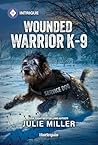 Wounded Warrior K-9 (Protectors at K-9 Ranch Book 7)