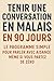 Tenir une Conversation en Malais en 90 Jours: Le programme simple pour parler avec aisance même si vous partez de zéro (French Edition)