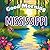 Good Morning Mississippi: A Educational Geography Children's book about Mississippi's cities and history (Good Morning States)