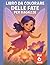 Libro da colorare delle fate per ragazze: Dai 6 anni: giardino magico da colorare con creature incantate, fiori e linee spesse per piccole artiste della scuola primaria (Italian Edition)
