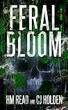 Feral Bloom