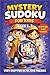 Mystery Sudoku for Kids: 25 Mystery cases to solve and close the misison | Very Easy 4x4 Sudoku beginner puzzles for Ages 5–7