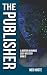 The Publisher: A Barton & B...