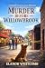 Murder Before Willowbrook: ...
