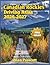 Canadian Rockies Driving Atlas 2026-2027: Full Color Highway & Trail Maps for Alberta's Scenic Drives, RV Routes, Campgrounds, Viewpoints and Mountain Pass Roads (The Clear Road Atlas Series)
