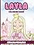 Layla Coloring Book: Affirmations Coloring Book, A Creative Journey of Positive Empowerments