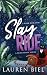 Slay Ride Deluxe Edition: A Dark Rom-Com (Deluxe Slaycation)