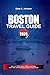 BOSTON TRAVEL GUIDE 2026: Discover Hidden Gems, Historic Landmarks, Travel Tips, and Unforgettable Vacation Experiences